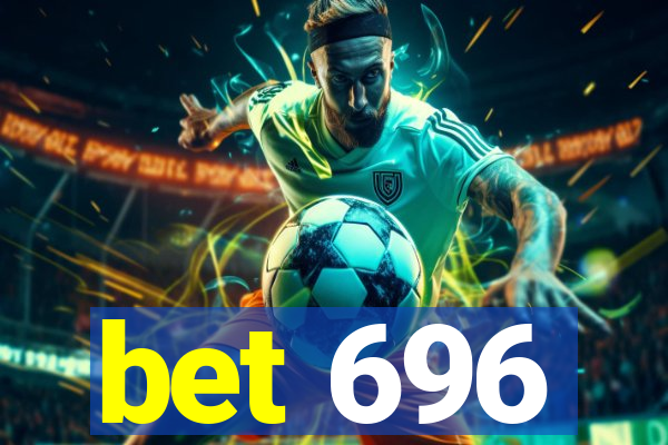 bet 696